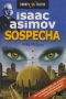 [Isaac Asimov's Robot City 02] • Sospecha